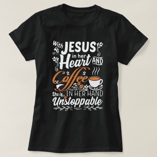 Met Jezus in haar hart | Funny Christelijke koffie T-shirt (Design voorkant)