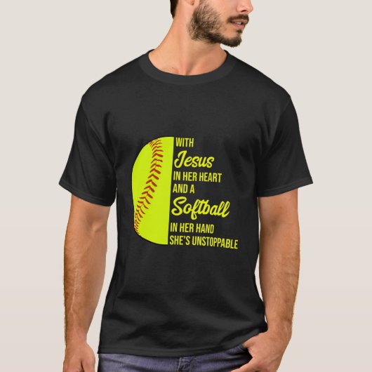 Met Jezus in haar hart is ze onstuitbaar softbal T-shirt (Voorkant)