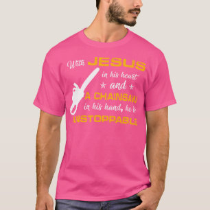 Met Jezus in zijn hart kettingzaag in zijn handket T-shirt