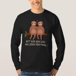 Met jou Bin Ich am Liebsten Sloth Love Partner T-shirt