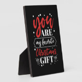 Met kerstcadeau ben je mijn favoriete kerstcadeau fotoplaat (Zijkant)