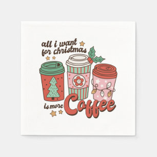 Met kerstcadeau wil ik alleen maar meer koffie. servet
