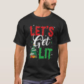 Met Kerstgeld, Pajamas, laten we Lit Drink Chr T-shirt (Voorkant)