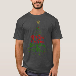 Met kerstlampjes ben ik goed Alles is goed. T-shirt