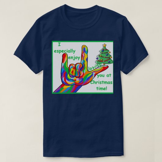 Met Kerstmis van je houden T-shirt (Design voorkant)