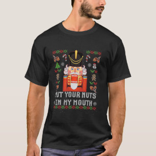 Met lelijke kerst heb je je noten in mijn mond gek t-shirt