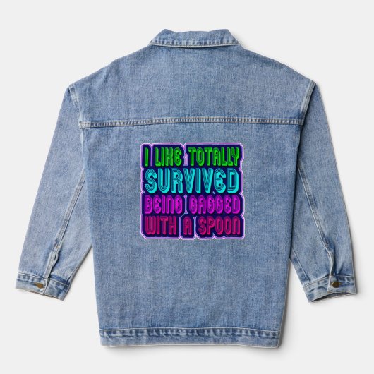 Met lepel overlevende Funny 80s Slogan Denim Jacket (Achterkant)