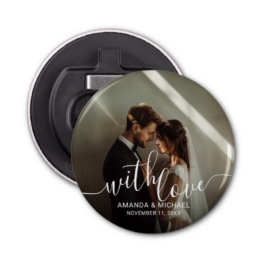 'Met Liefde' Custom Photo Wedding Favoriet Button Flesopener (Voorkant)