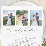 Met liefde en dankbaarheid Elegant Photo Wedding Bedankkaart<br><div class="desc">Bedankt voor je gasten met deze elegante drie foto-collage bruiloft. Schone en eenvoudige witte en zwarte vormgeving met elegantie en genade. De term "met liefde en dankbaarheid" in moderne handgeschreven kalligrafie. Gemakkelijke sjabloon waar u uw afbeeldingen kunt toevoegen, zal Zazzle al het werk doen en hen toevoegen in de juiste...</div>