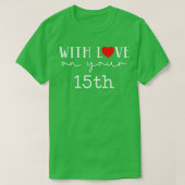 Met liefde op je 15e t-shirt (Design voorkant)