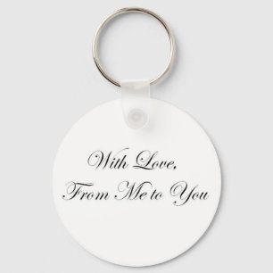 Met liefde van mij naar jou. sleutelhanger