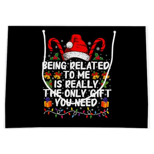 Met mij verwant zijn is echt het enige geschenk groot cadeauzakje (Voorkant)