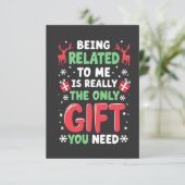 Met mij verwant zijn is echt het enige Kerstcadeau Kaart (Staand voorkant)