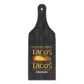 Met mijn geest op Tacos en Tacos in mijn geest Snijplank (Voorkant)