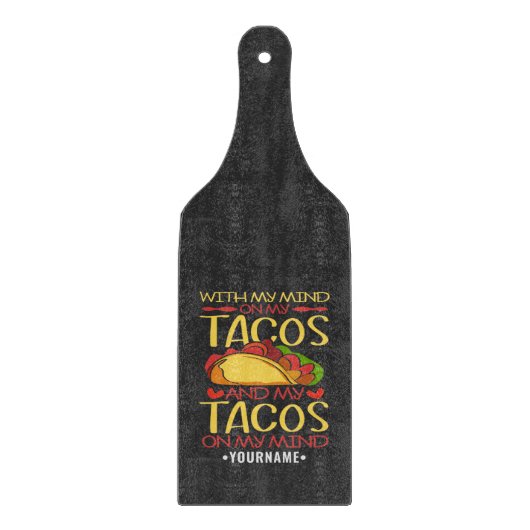 Met mijn geest op Tacos en Tacos in mijn geest Snijplank (Voorkant)