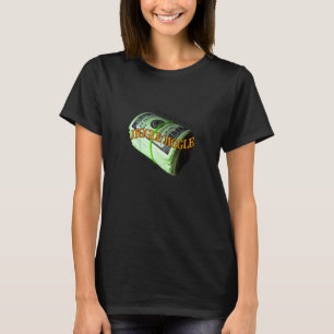 Met mijn geld kun je het niet omhelzen 1 t-shirt