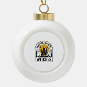 Met mijn heksen hangen Vintage Halloween-ontwerp_1 Keramische Bal Ornament