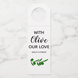 Met olijfolie onze liefdesflesje woest olijfolie L Flessenhanger