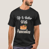 Met Pancakes Pancake Maker Mannen Brother Wife T-shirt (Voorkant)