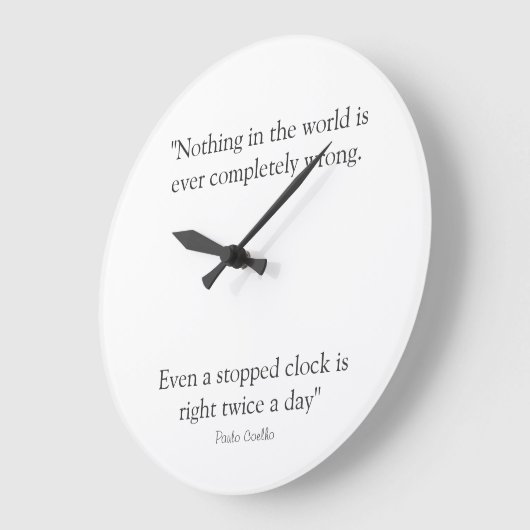 met Paulo Coelho Quote Grote Klok (Hoek)