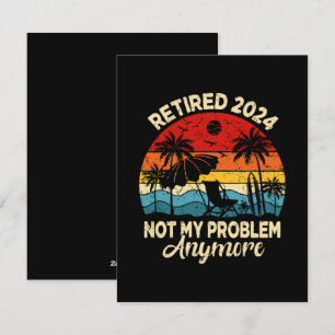 Met pensioen 2024 Niet Mijn Probleem Meer Leuk Feestdagenkaart