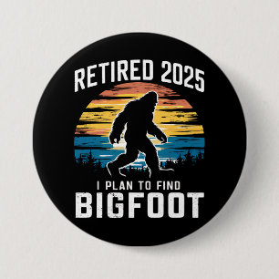 Met Pensioen 2025 Ik Ben Van Plan Om Bigfoot Pensi Ronde Button 7,6 Cm