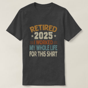 Met Pensioen 2025 Ik Heb Helemaal Mijn Leven Voor T-shirt
