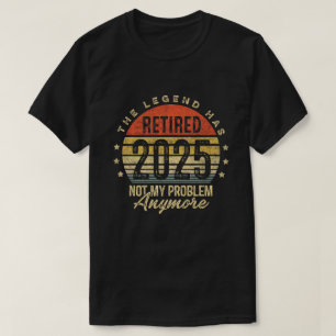 Met Pensioen 2025 Niet Mijn Probleem Meer Gepensio T-shirt