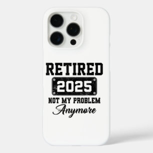 Met Pensioen 2025 Niet Mijn Probleem Meer Pensioen iPhone 16 Pro Hoesje