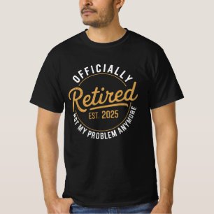 Met pensioen 2025 Pensioen 2025 voor mannen & vrou T-shirt