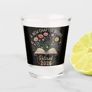 Met pensioen 2026 Een nieuw hoofdstuk begint Pensi Shot Glas