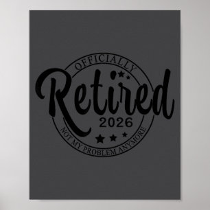 Met pensioen 2026 Grappig met pensioen voor mannen Poster