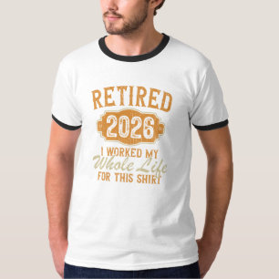 Met pensioen 2026 Ik heb mijn hele leven hiervoor T-shirt