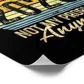 Met pensioen 2026 Niet Mijn Probleem Meer Pensioen Poster (Hoek)