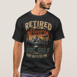 Met Pensioen En Elke Dag Discgolfen Vintage T-shirt