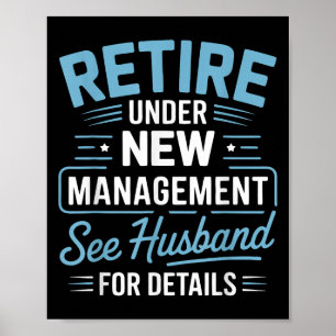 Met pensioen gaan onder nieuw management Zie man v Poster