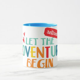Met pensioen. Laat het avontuur beginnen! Mok
