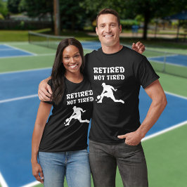 Met pensioen maar niet moe pickleball sporten t-shirt