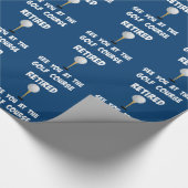 Met pensioen...Tot ziens op de golfbaan Cadeaupapier (Hoek)