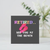 Met pensioen...Tot ziens op het strand (Staand voorkant)
