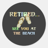 Met pensioen - Tot ziens op het strand Ronde Sticker (Voorkant)