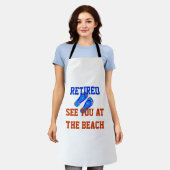 Met pensioen - Tot ziens op het strand  Schort (Gedragen)