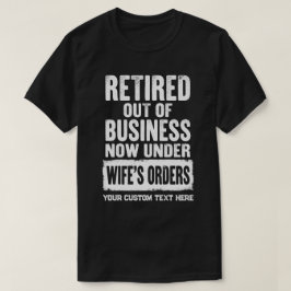 Met Pensioen Uit Bedrijf Nu Onder Het Gezag Van Zi T-shirt
