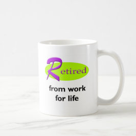 Met Pensioen van Werk voor Levenslange Slogan Koffiemok