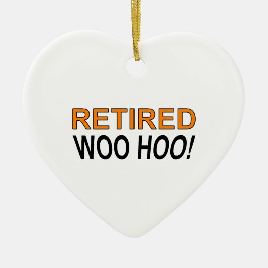 Met pensioen Woo Hoo Keramisch Ornament (Voorkant)