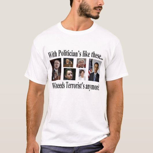 Met politici als deze t-shirt (Voorkant)