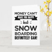 Met sneeuwboarding ben je blij met Funny Gift Kaart (Gele Bloem)