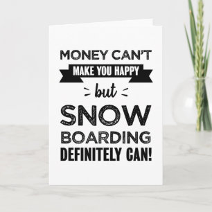 Met sneeuwboarding ben je blij met Funny Gift Kaart