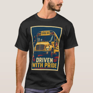 Met trots gereden schoolbuschauffeur vintage poste t-shirt