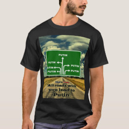 Met u leiden alle wegen naar Poetin, politiek, ZFJ T-shirt